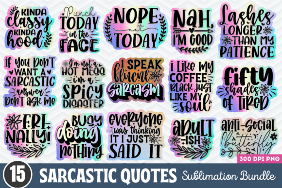 Download Sarcastic Quotes Sublimation Bundle - Premium Bundle